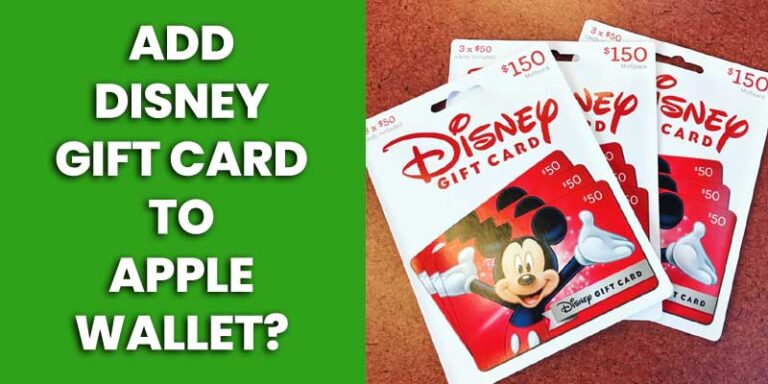 Add Disney Gift Card to Apple Wallet
