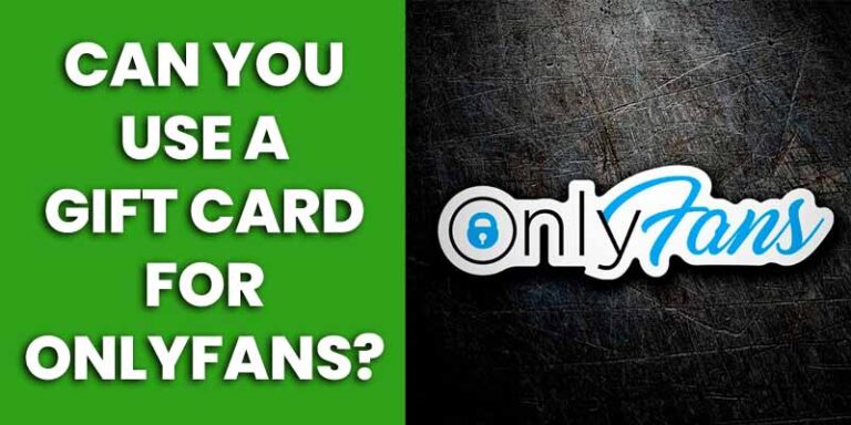 Can You Use a Gift Card for OnlyFans
