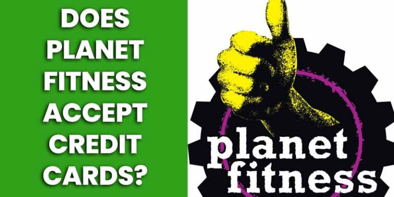Does Planet Fitness Accept Credit Cards