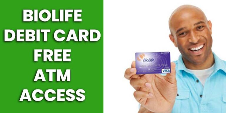 BioLife Debit Card Free ATM Access